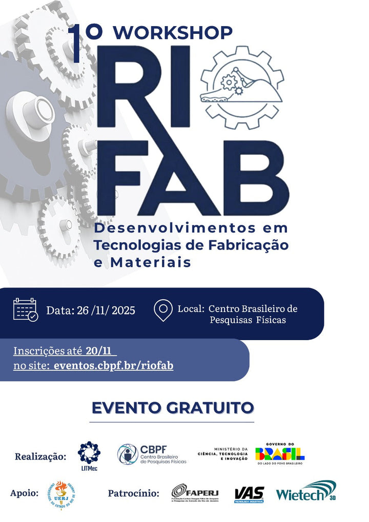 Wietech 3D estará no Workshop RioFAB, evento presencial e gratuito no Centro Brasileiro de Pesquisas Físicas - CBPF